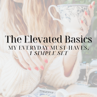 The Elevated Basics Set – My Everyday Must-Haves
